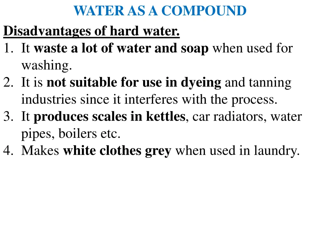 water as a compound disadvantages of hard water