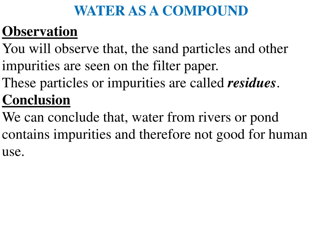 water as a compound observation you will observe