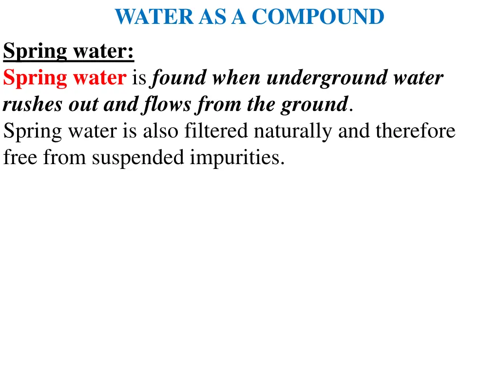 water as a compound spring water spring water