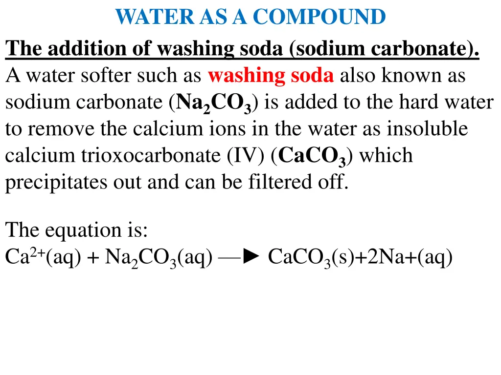 water as a compound the addition of washing soda 1