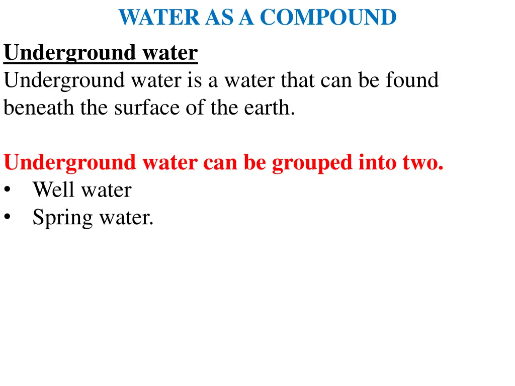 water as a compound underground water underground