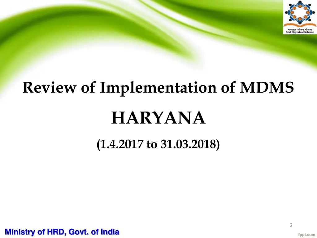 review of implementation of mdms