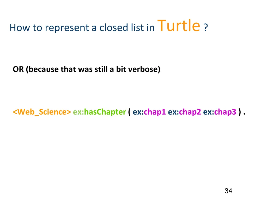 how to represent a closed list in turtle 2