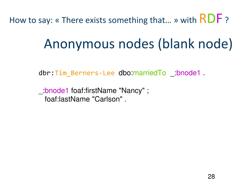 how to say there exists something that with rdf 1