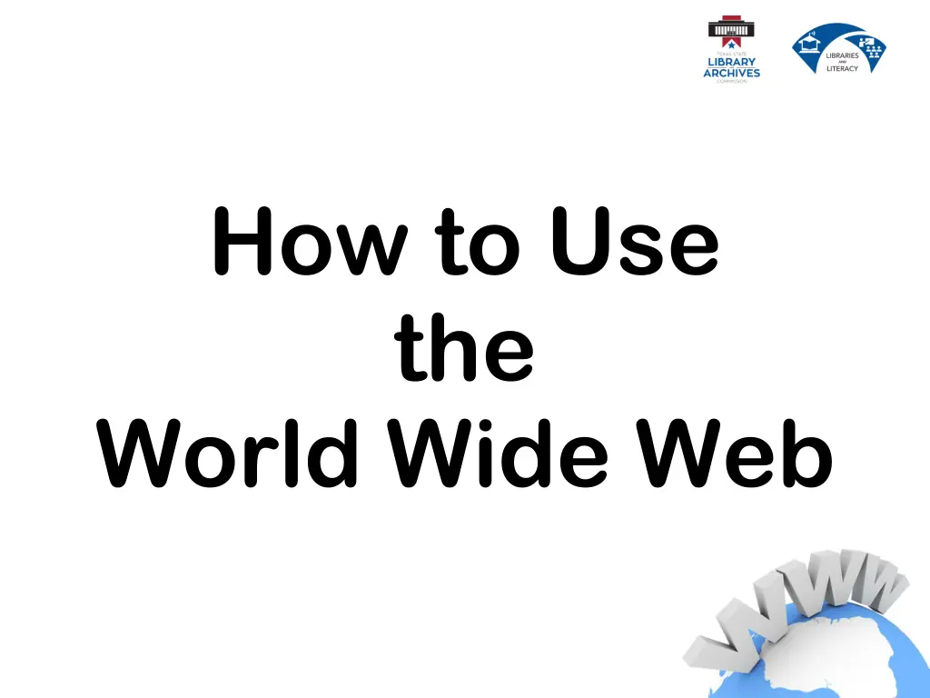 how to use the world wide web