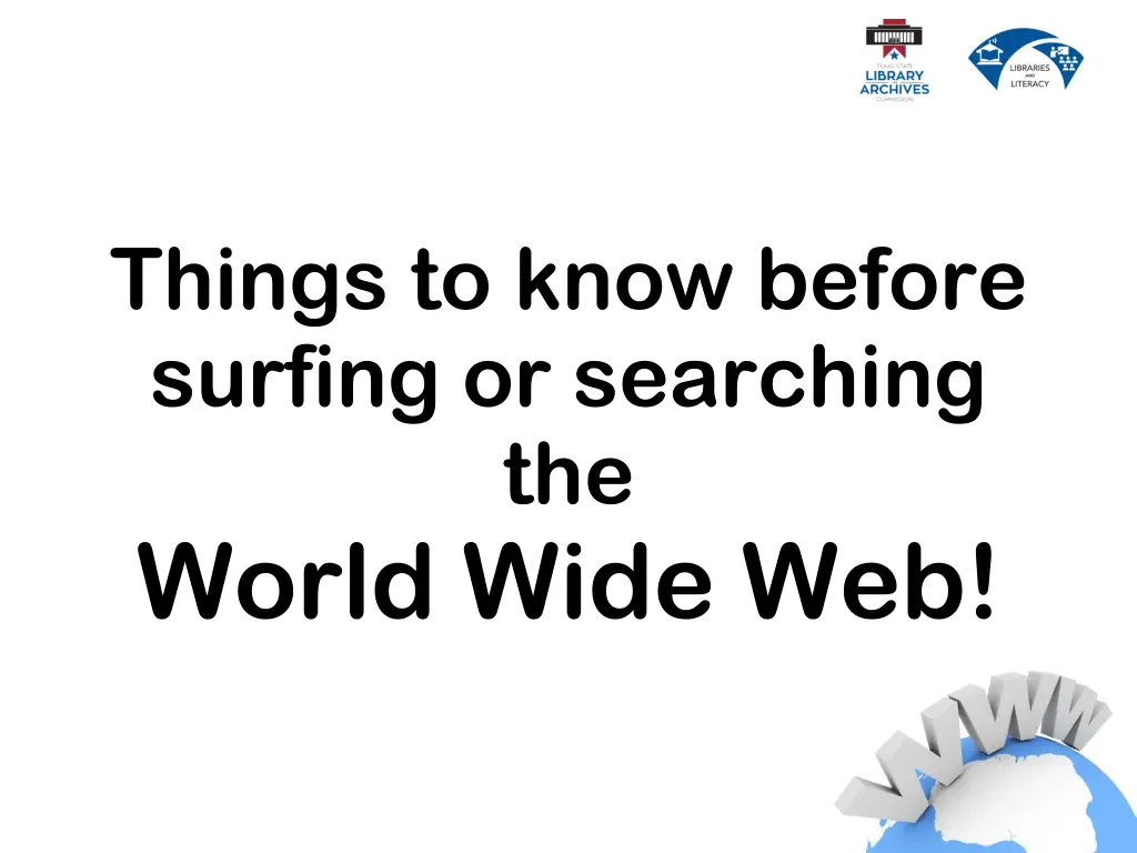 things to know before surfing or searching