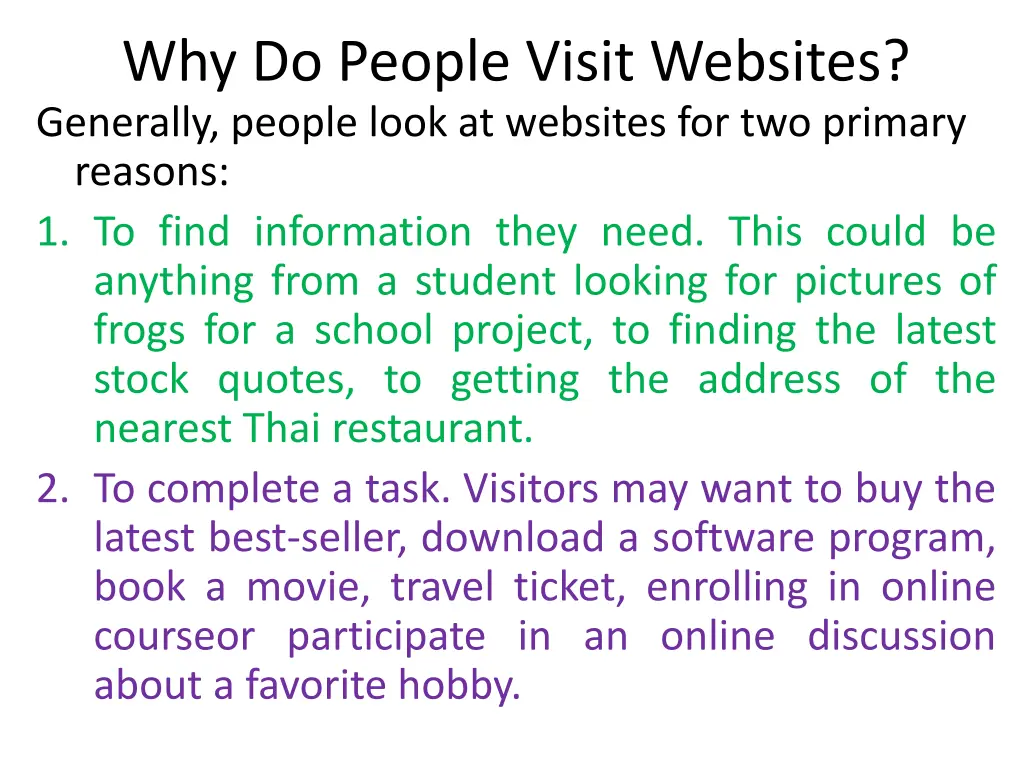 why do people visit websites generally people