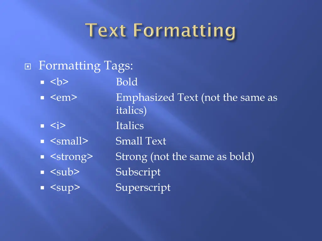 formatting tags b em i small strong sub sup