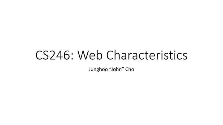 cs246 web characteristics