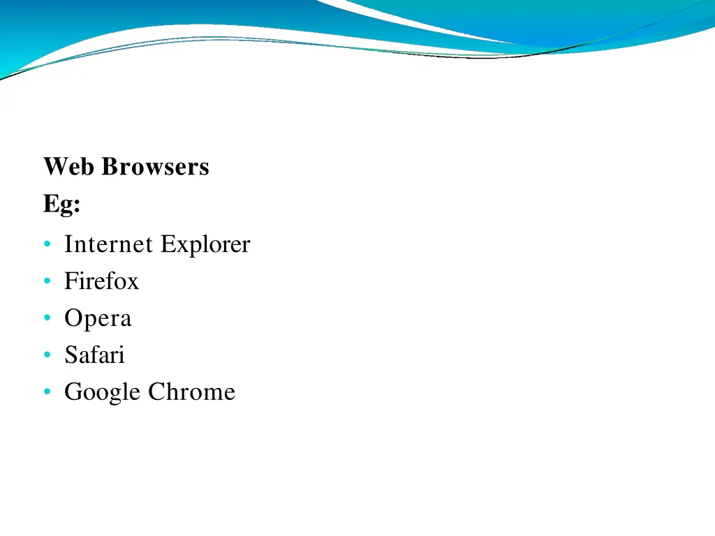 web browsers eg internet explorer firefox opera