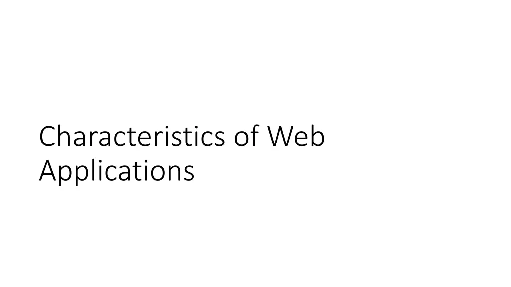 characteristics of web applications