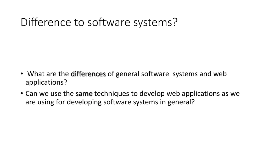 difference to software systems 1