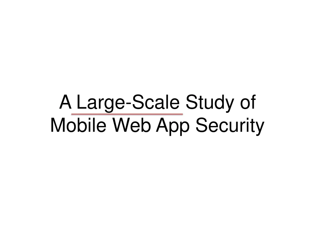 a large scale study of mobile web app security 2