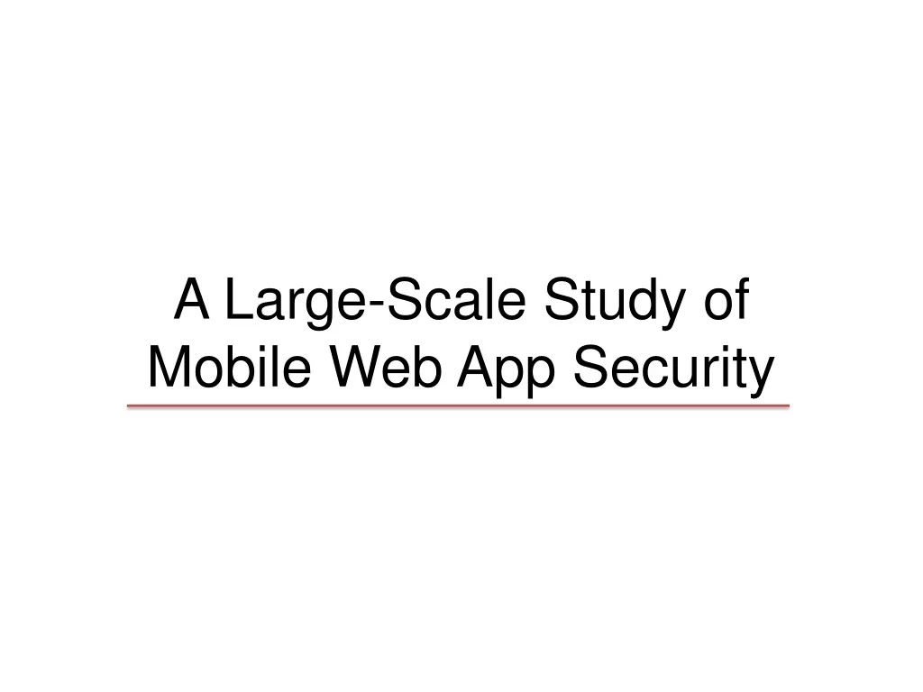 a large scale study of mobile web app security 3