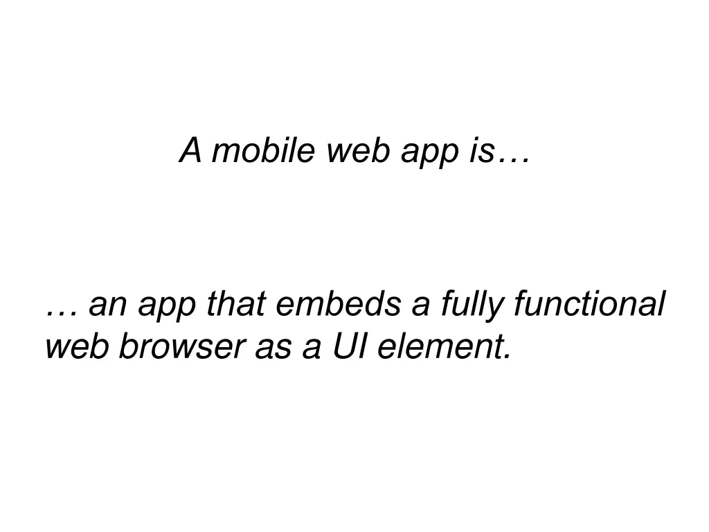 a mobile web app is