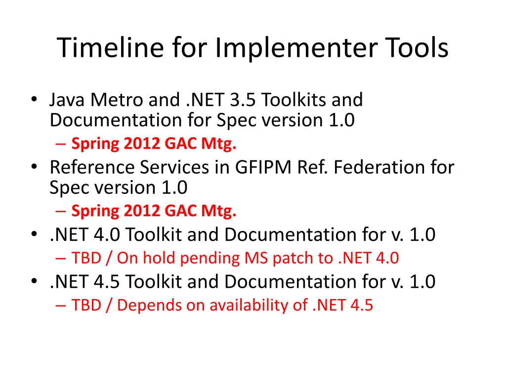 timeline for implementer tools