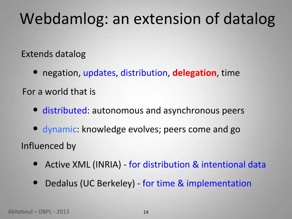 webdamlog an extension of datalog 1