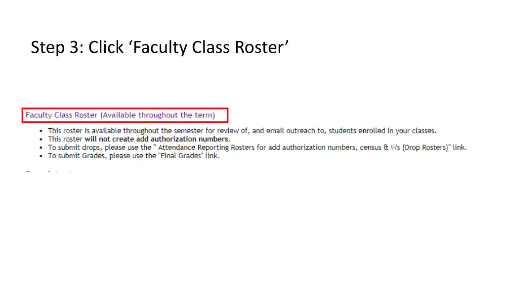 step 3 click faculty class roster