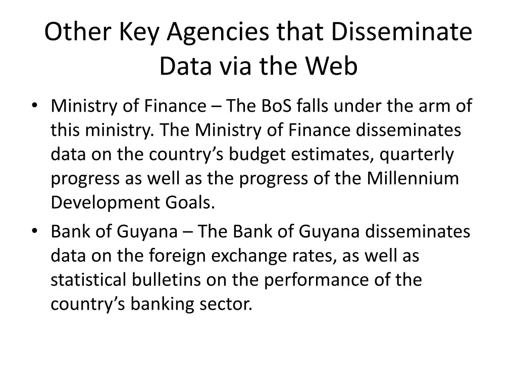 other key agencies that disseminate data