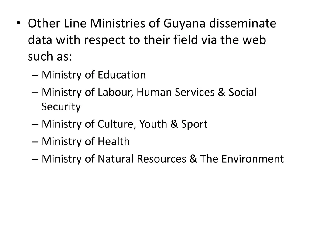 other line ministries of guyana disseminate data