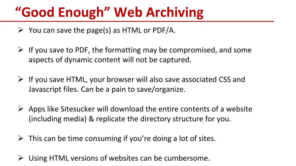 good enough web archiving 2