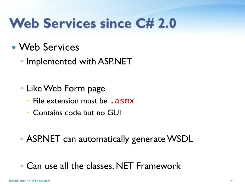 web services since c 2 0