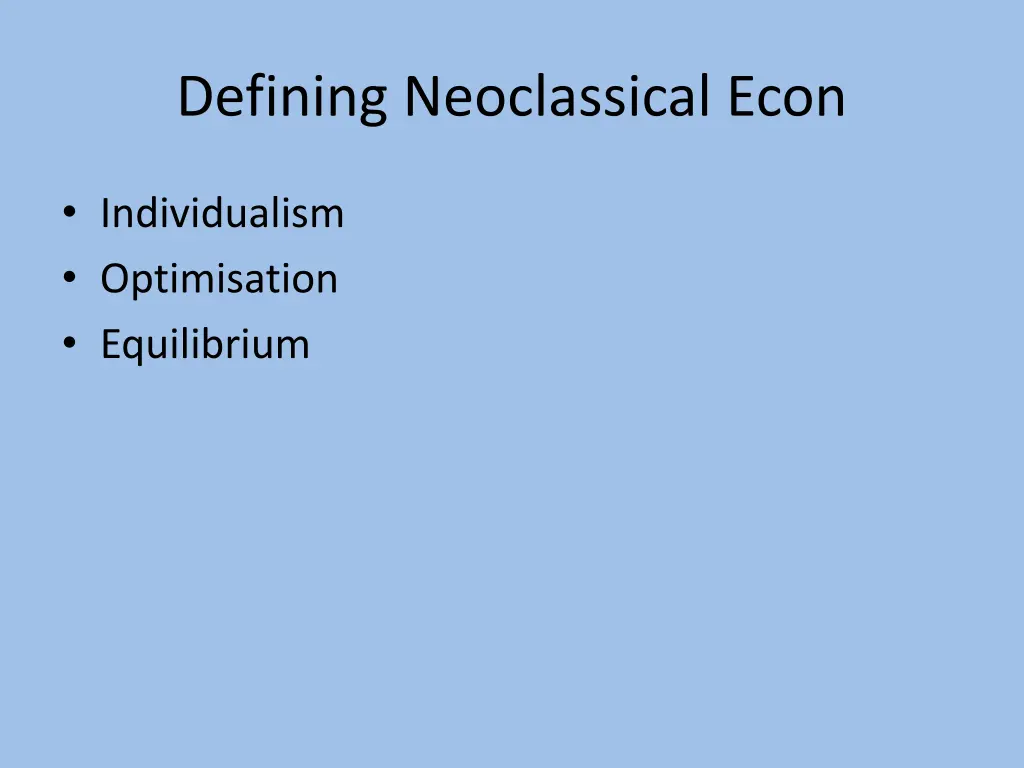 defining neoclassical econ