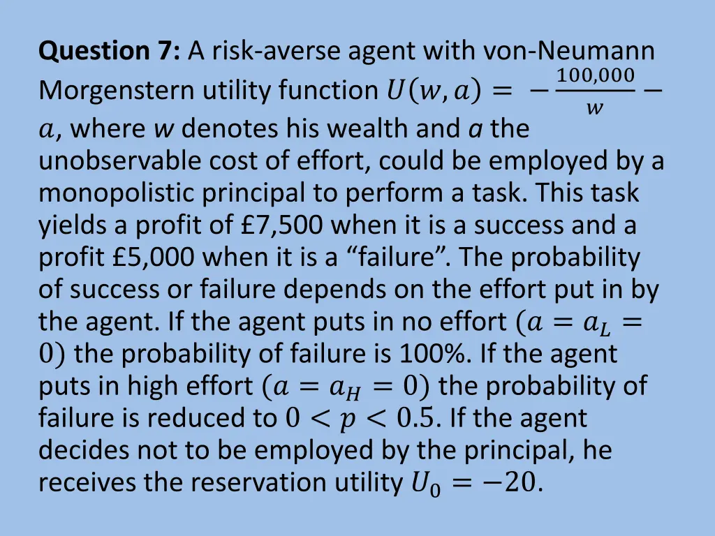 question 7 a risk averse agent with von neumann