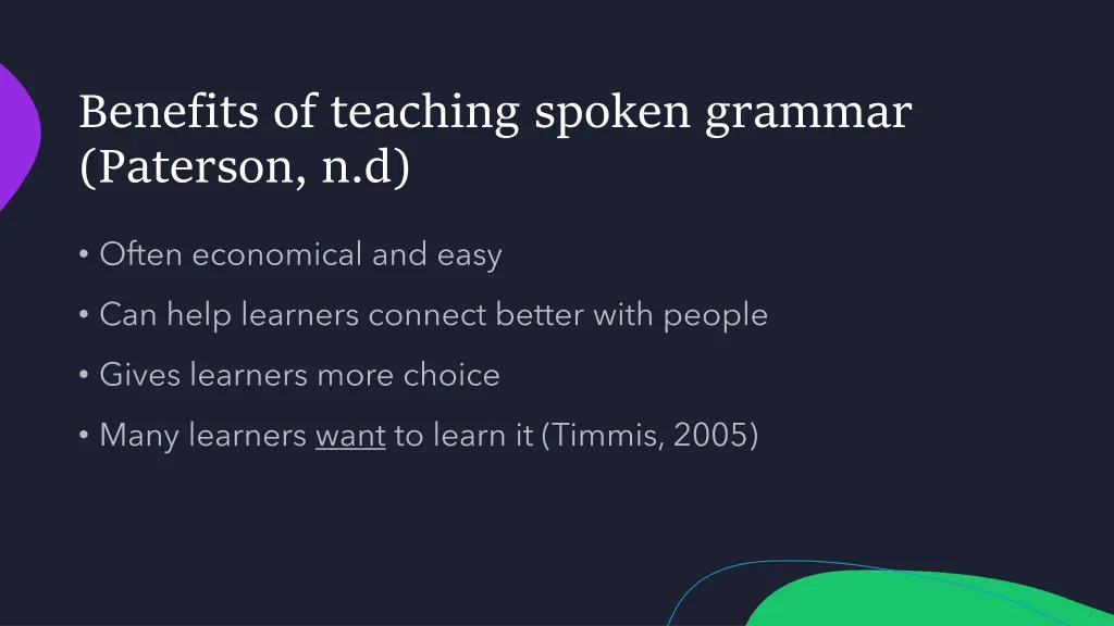 benefits of teaching spoken grammar paterson n d