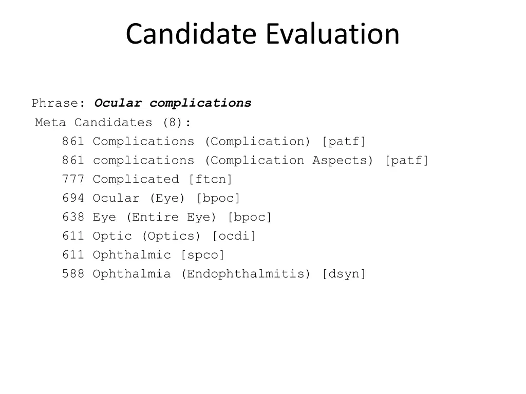 candidate evaluation