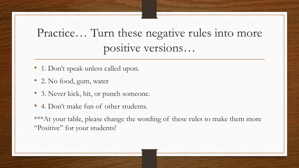 practice turn these negative rules into more