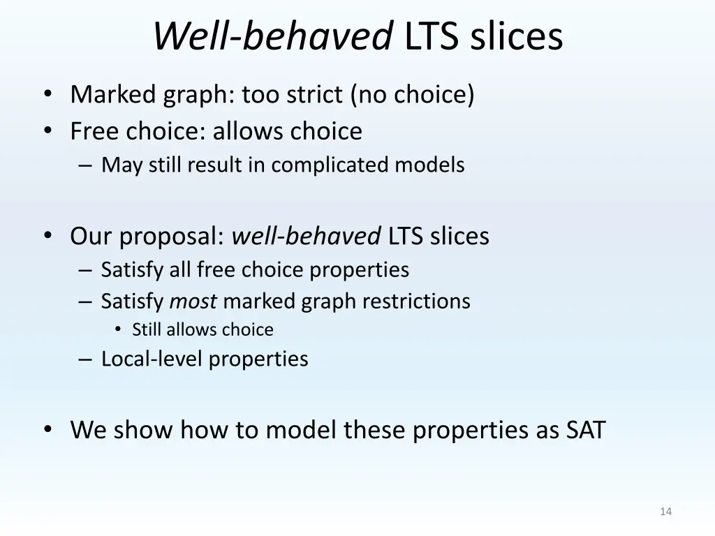 well behaved lts slices