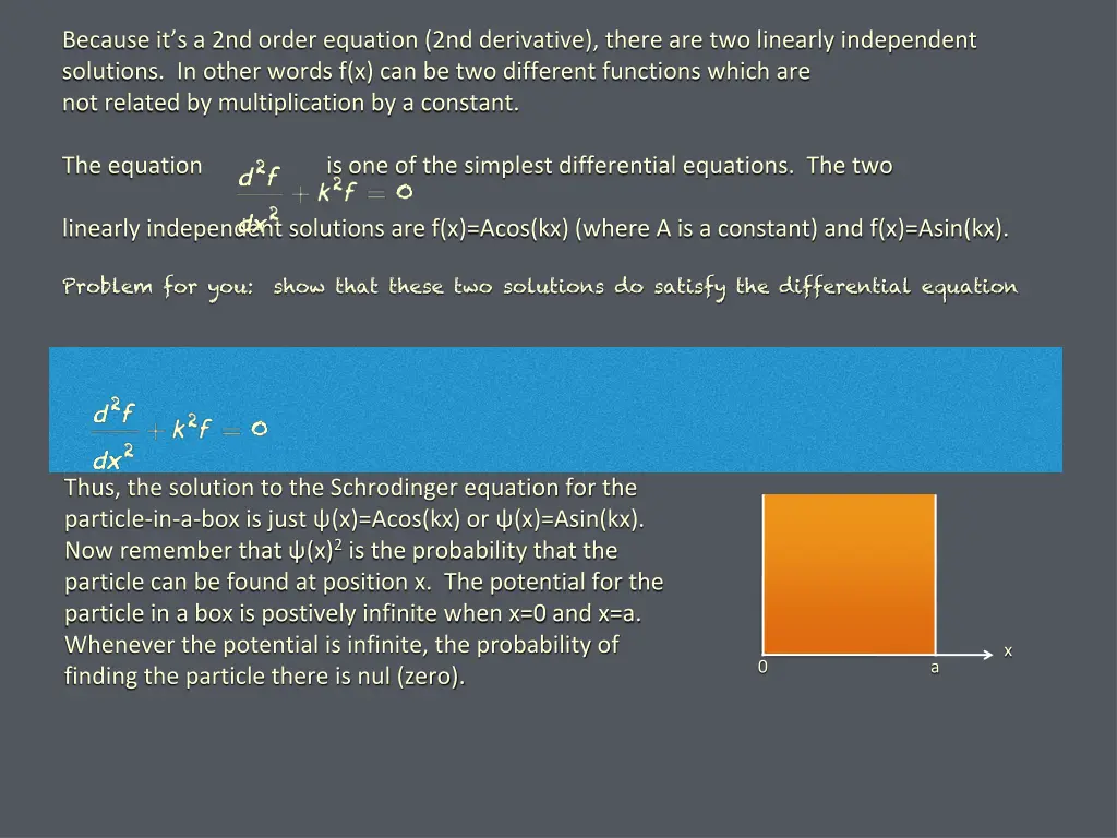 because it s a 2nd order equation 2nd derivative