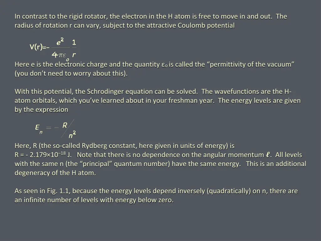 in contrast to the rigid rotator the electron