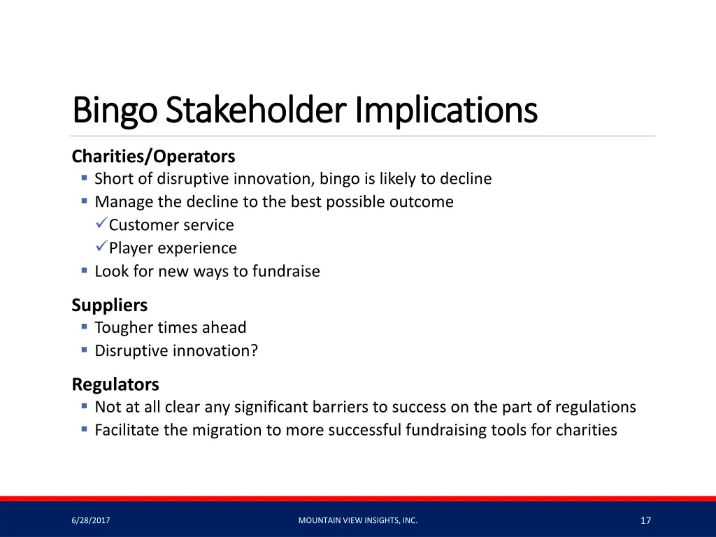 bingo stakeholder implications bingo stakeholder