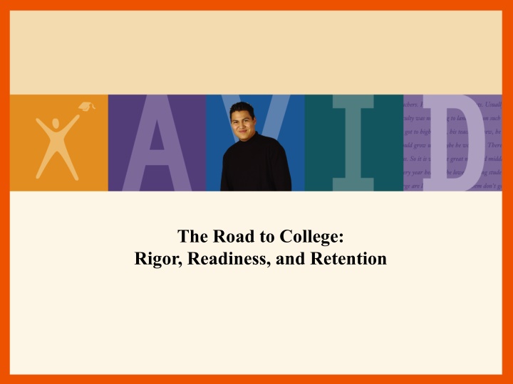 the road to college rigor readiness and retention