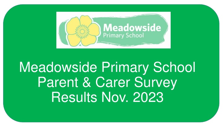 meadowside primary school parent carer survey