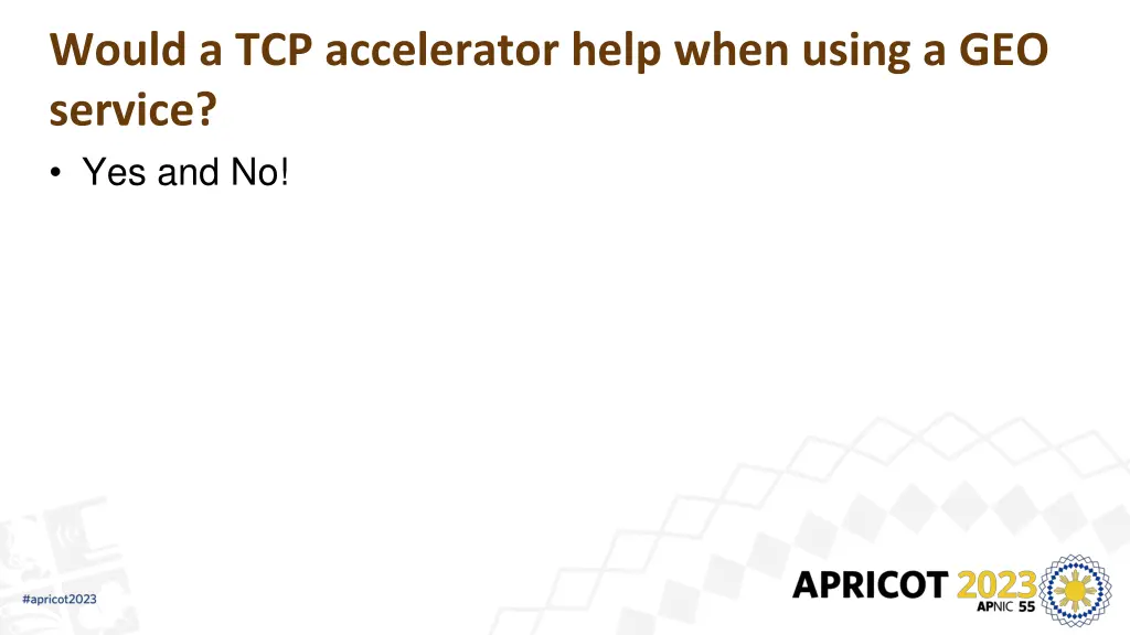 would a tcp accelerator help when using