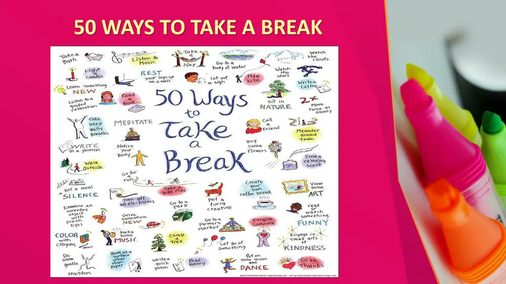 50 ways to take a break