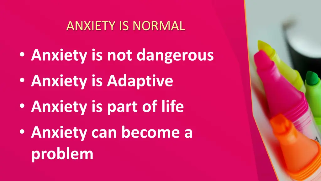 anxiety is normal