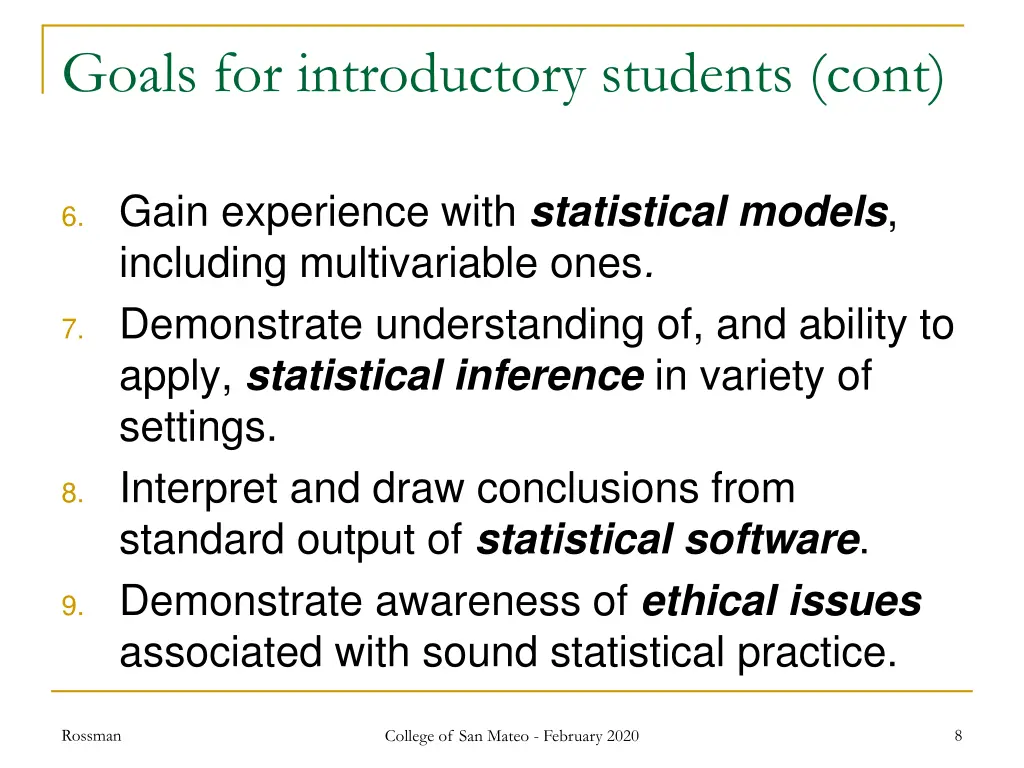 goals for introductory students cont