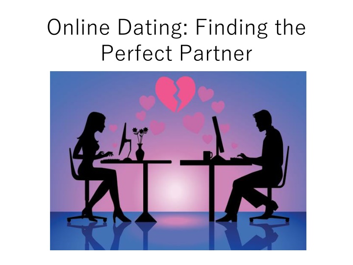 online dating finding the perfect partner