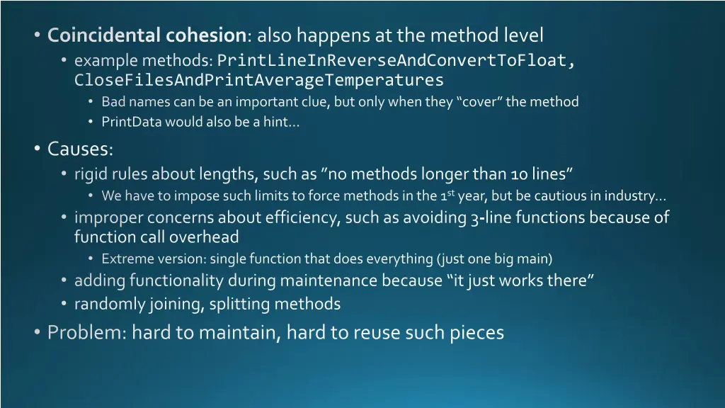 coincidental cohesion also happens at the method