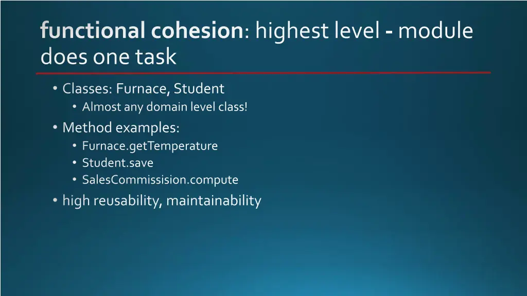 functional cohesion highest level module does