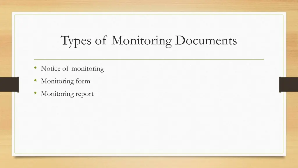 types of monitoring documents