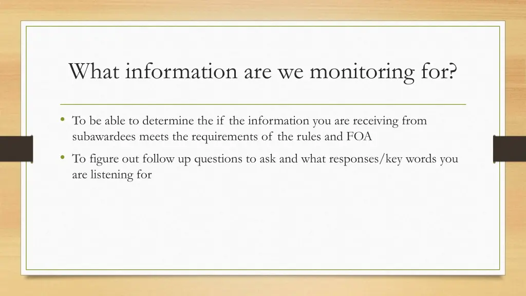 what information are we monitoring for