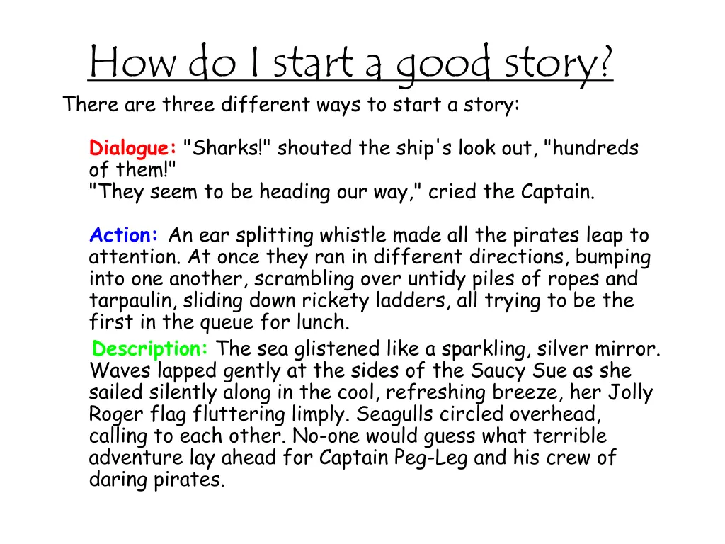 how do i start a good story there are three