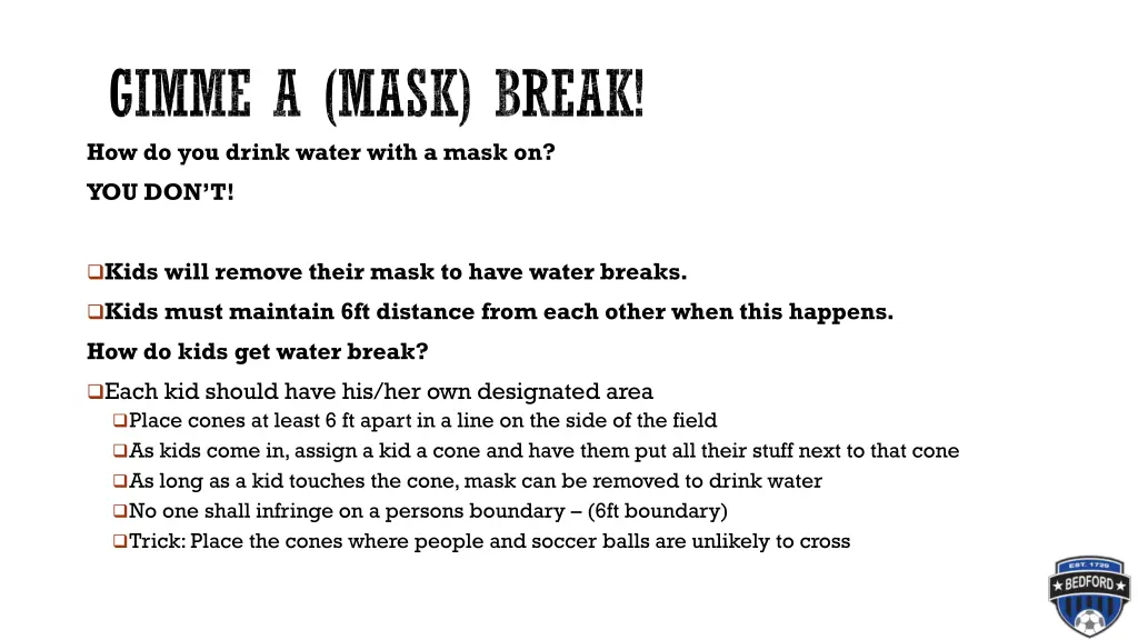 gimme a mask break how do you drink water with 1