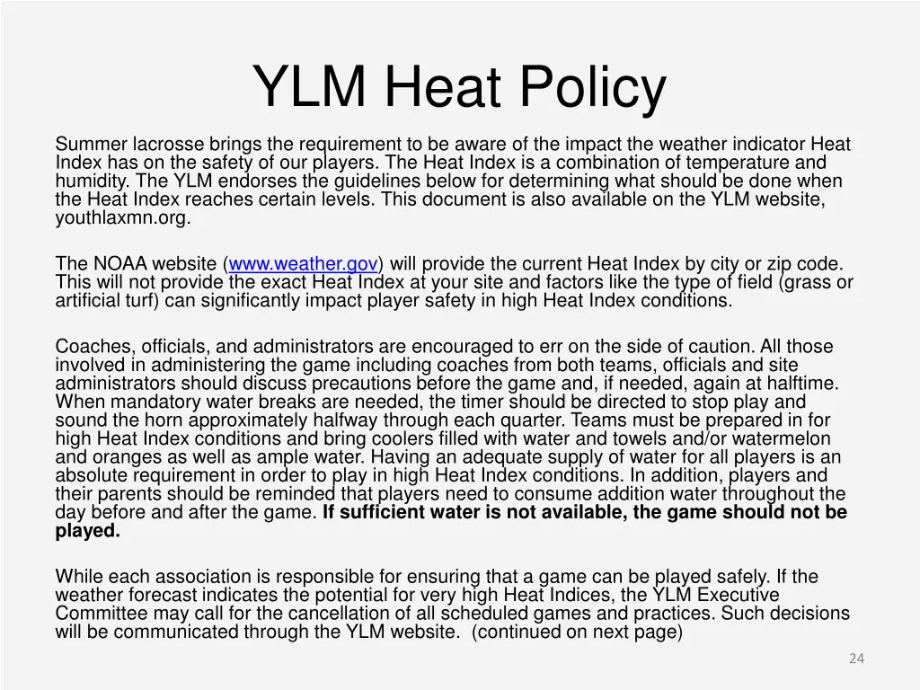 ylm heat policy