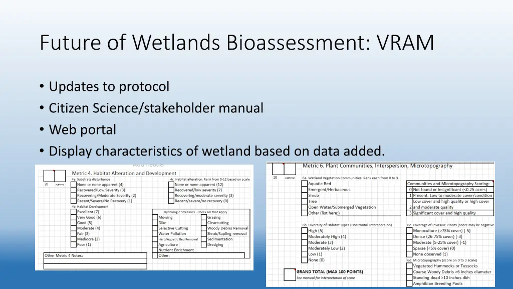 future of wetlands bioassessment vram